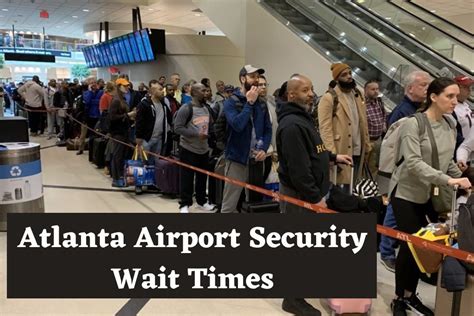 Atlanta airport tsa time. Things To Know About Atlanta airport tsa time. 